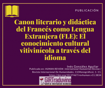 Canon literario y didáctica del FLE: el conocimiento cultural vitivinícola a través del idioma- Inés González